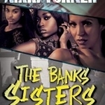The Banks Sisters 2: 2