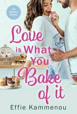 Love Is What You Bake Of It