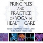 Principles and Practice of Yoga in Health Care