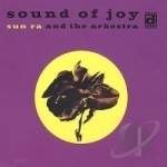 Sound of Joy by Sun Ra Arkestra