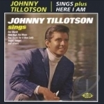 Sings/Here I Am by Johnny Tillotson