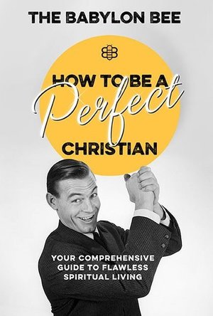 How to be a Perfect Christian