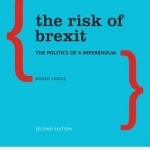 The Risk of Brexit: The Politics of a Referendum