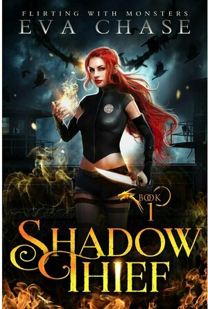Shadow Thief (Flirting with Monsters, #1)
