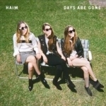 Days Are Gone by Haim