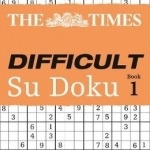 The Times Difficult Su Doku: 200 Dreadfully Tricky Su Doku Puzzles: Book 1