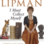 I Must Collect Myself: Choice Cuts From a Long Shelf-Life