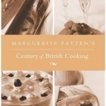 Marguerite Patten&#039;s Century of British Cooking