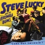 Come Out Swingin&#039; by Steve Lucky