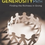 Generosity Path: Finding the Richness in Giving