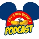 Let&#039;s Run Disney Podcast