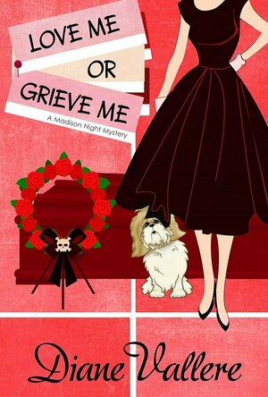 Love Me or Grieve Me