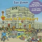 Rock &#039;N&#039; Roll Heart by Ian Gomm
