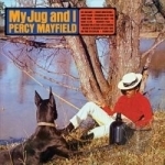 My Jug and I by Percy Mayfield