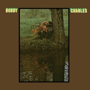 Bobby Charles by Bobby Charles