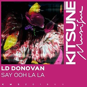 Say Ooh La La - Single by Ld Donovan