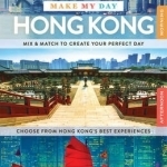 Lonely Planet Make My Day Hong Kong