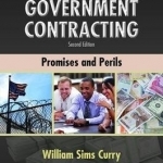 Government Contracting: Promises and Perils