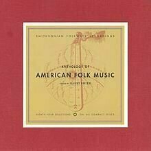 Anthology of American Folk Music by Various Artists