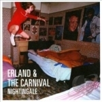 Nightingale by Erland &amp; The Carnival