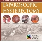 Textbook &amp; Atlas of Laparoscopic Hysterectomy