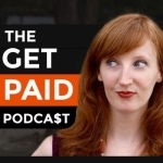 The Get Paid Podcast: The Stark Reality of Entrepreneurship and Being Your Own Boss