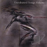 Unreleased Songs Volume I by Unknown Component