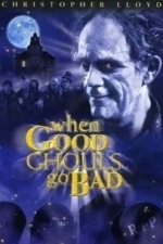 When Good Ghouls Go Bad (2001)