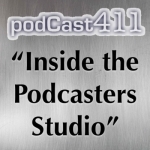 podCast411 - Learn about Podcasting and Podcasters