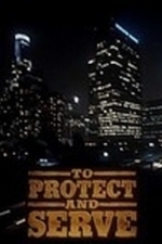 To Protect And Serve (2001)