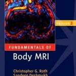 Fundamentals of Body MRI