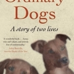 Ordinary Dogs