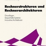 Rechnerstrukturen Und Rechnerarchitekturen