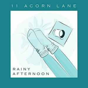 Rainy Afternoon by 11 Acorn Lane