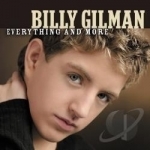 Everything and More by Billy Gilman