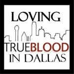 True Blood in Dallas