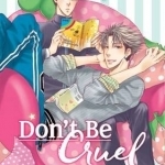 Don&#039;t be Cruel: Vols. 1 &amp; 2