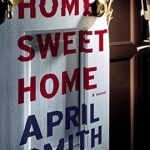 Home Sweet Home: A Novel