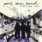 Nothing&#039;s New by Paul Winn Band