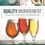 Quality Management: Essential Planning for Breweries