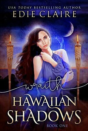 Wraith (Hawaiian Shadows, #1)