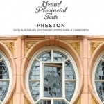 Jane Brocket&#039;s Grand Provincial Tour: Preston: With Blackburn, Southport, Morecambe &amp; Carnforth