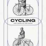 Cycling: The Craze of the Hour