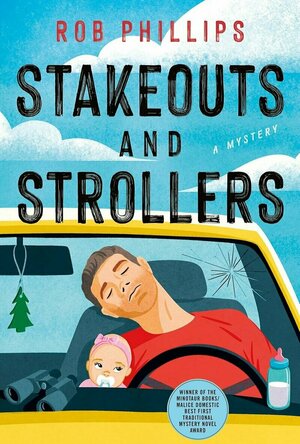 Stakeouts and Strollers