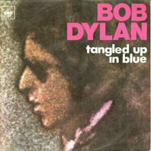 Tangled Up in Blue by Bob Dylan