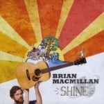 Shine by Brian Macmillan