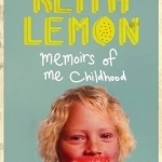 Little Keith Lemon: Memoirs of Me Childhood