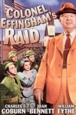 Colonel Effingham&#039;s Raid (Man of the Hour) (1946)