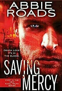 Saving Mercy (Fatal Truth #1)