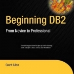 Beginning DB2: From Novice to Professional